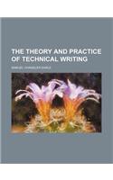 The Theory and Practice of Technical Writing