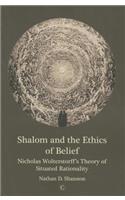 Shalom and the Ethics of Belief