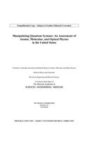 Manipulating Quantum Systems: An Assessment of Atomic, Molecular, and Optical Physics in the United States