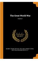 The Great World War; Volume 1