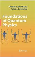 Foundations of Quantum Physics