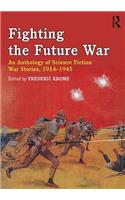 Fighting the Future War