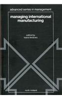 Managing International Manufacturing