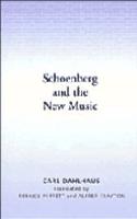 Schoenberg and the New Music