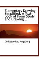 Elementary Drawing Simplified: (English)