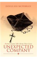 Unexpected Company: Former Jesuits Talk about Their Lives