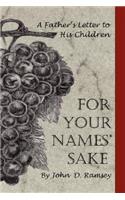 For Your Names' Sake: (English)