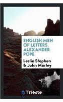 English Men of Letters. Alexander Pope