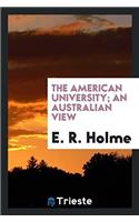 The American University; An Australian View