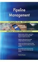 Pipeline Management A Complete Guide - 2019 Edition