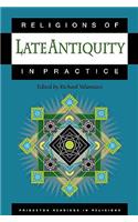 Religions of Late Antiquity in Practice