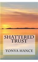 Shattered Trust