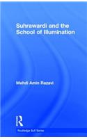 Suhrawardi and the School of Illumination