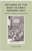 Artisans of the Body in Early Modern Italy