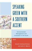 Speaking Green with a Southern Accent
