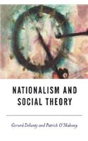 Nationalism and Social Theory