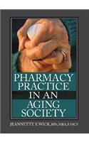 Pharmacy Practice in an Aging Society