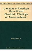 Literature of American Music III and Checklist of Writings on American Music