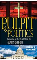 Pulpit & Politics