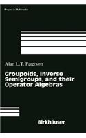 Groupoids, Inverse Semigroups, and their Operator Algebras: (170 Progress in Mathematics)