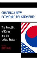 Shaping a New Economic Relationship