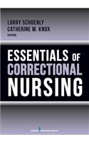 Essentials of Correctional Nursing
