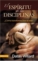 Espíritu de Las Disciplinas: ¿Cómo Transforma Dios La Vida?