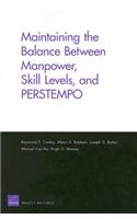 Maintaining the Balance Between Manpower, Skill Levels, and Perstempo