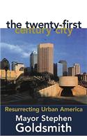The Twenty-First Century City