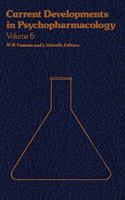 Current Developments in Psychopharmacology