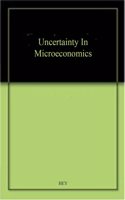 Uncertainty in Microeconomics