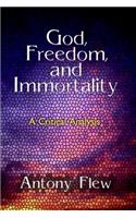 God, Freedom and Immortality