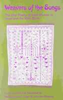 Weavers of the Songs: the Oral Poetry of Arab Women in Israel and the West Bank