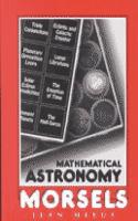 Mathematical Astronomy Morsels