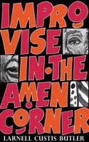 Improvise in the Amen Corner