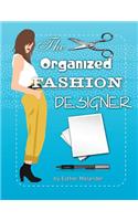 Organized Fashion Designer