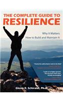 The Complete Guide to Resilience