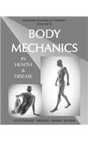 Body Mechanics in Health and Disease