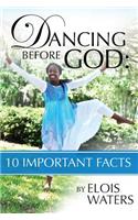 Dancing Before God