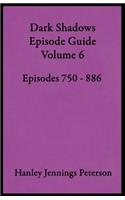 Dark Shadows Episode Guide Volume 6