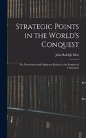 Strategic Points in the World's Conquest