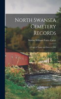 North Swansea Cemetery Records