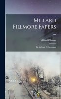 Millard Fillmore Papers ...