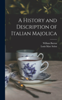 History and Description of Italian Majolica