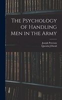 Psychology of Handling men in the Army