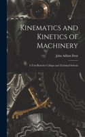 Kinematics and Kinetics of Machinery