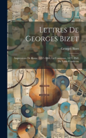 Lettres de Georges Bizet