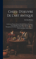 Chefs- D'oeuvre De L'art Antique