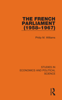 The French Parliament (1958-1967)