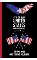 4th Of July United States Independence Day Eating out Gratitude Journal